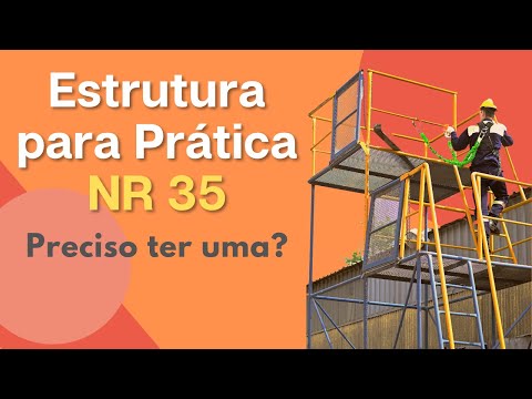 TREINAMENTO NR35 – Preciso de Estrutura Para Aulas Práticas Trabalho em Altura?