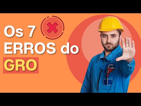 SETE ERROS MAIS COMUNS NO GRO – || ATENÇÃO PREVENCIONISTAS ||